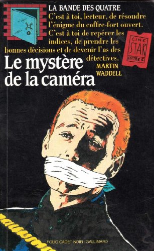 Stock image for La bande des quatre, N 4 : Le mystre de la camra for sale by Ammareal