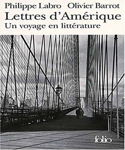 Imagen de archivo de Lettres d'Amerique: UN VOYAGE EN LITTERATURE: A31275 (Folio) a la venta por AwesomeBooks