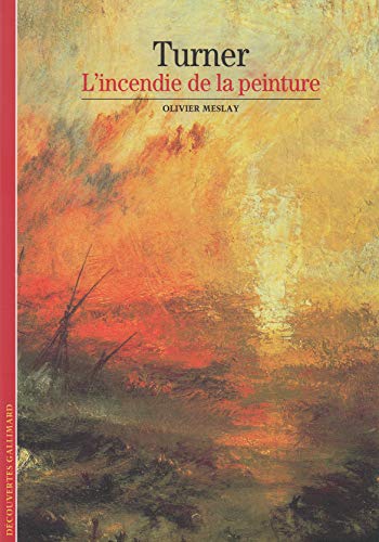 Turner: L'incendie de la peinture (9782070313266) by Meslay, Olivier