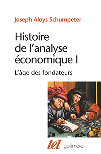 Stock image for Histoire de l'analyse conomique (Tome 1-L'ge des fondateurs (Des origines  1790)) for sale by Librairie Th  la page