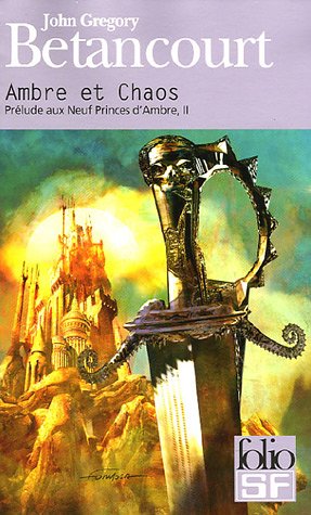 Beispielbild fr Prlude Aux Neuf Princes D'ambre. Vol. 2. Ambre Et Chaos zum Verkauf von RECYCLIVRE