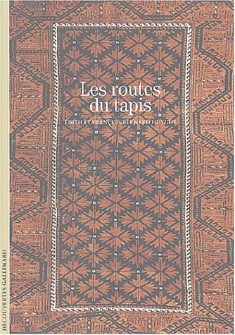 Beispielbild fr Les Routes du tapis zum Verkauf von Ammareal