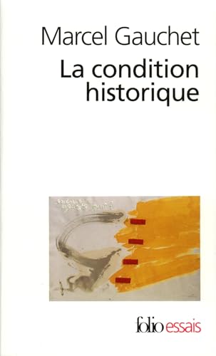 Stock image for Condition Historique: A31496 (Folio Essais) for sale by Reuseabook