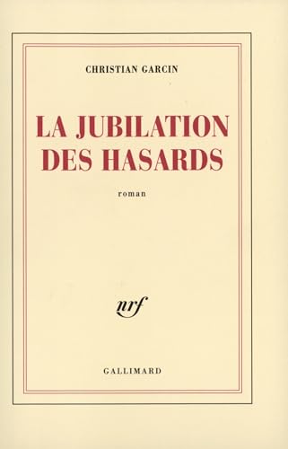 Beispielbild fr La Jubilation des hasards zum Verkauf von Ammareal