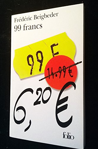 9782070315734: 99 francs: (14,99 €) (Folio)