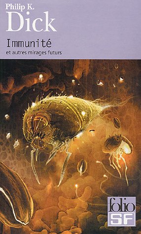 Stock image for 2 books (FRENCH LANGUAGE) Blade Runner + IMMUNITE, ET AUTRES MIRAGES FUTURS (French Language) for sale by TotalitarianMedia