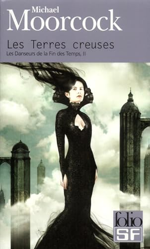 Stock image for Les Danseurs de la Fin des Temps, II:Les Terres creuses for sale by Ammareal