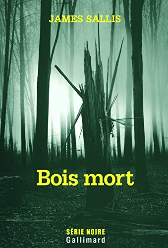 Bois mort: Une enquête de John Turner