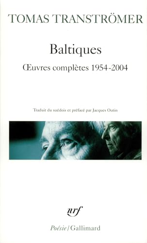 9782070317103: Baltiques: oeuvres completes 1954-2004: A31710 (Poesie/Gallimard)