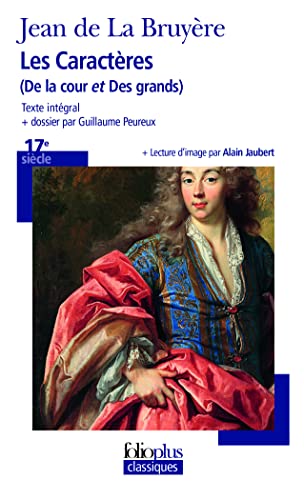 Beispielbild fr Les caractres de "la cour" et "des grands" de La Bruyre zum Verkauf von Librairie Th  la page