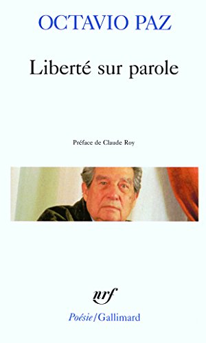 Beispielbild fr Libert sur parole - Condition de nuage - Aigle ou Soleil ? A la limite du monde - Pierre de Soleil : pomes zum Verkauf von Ammareal