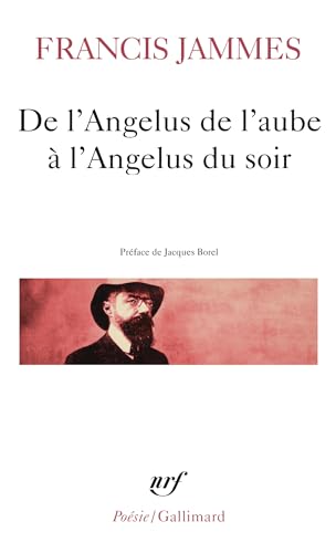 9782070317950: De l'Angelus de l'aube  l'Angelus du soir: (1888-1897)