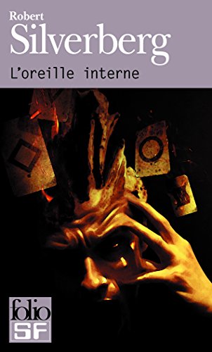 9782070319374: L'Oreille Interne: A31937 (Folio Science Fiction)