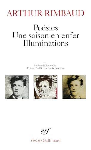 Imagen de archivo de Poesies/Une saison en enfer/Illuminations (Po?sie/Gallimard) (French Edition) a la venta por SecondSale