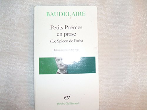 9782070319992: Petits pomes en prose - Le Spleen de Paris