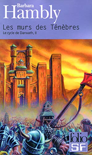 Beispielbild fr Le cycle de Darwath, II:Les murs des Tnbres zum Verkauf von Ammareal