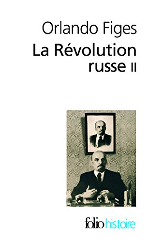 Beispielbild fr La Rvolution russe (Tome 2): 1891-1924:la tragdie d'un peuple zum Verkauf von medimops