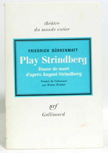 9782070320738: Play strindberg: Danse de mort d'aprs August Strindberg