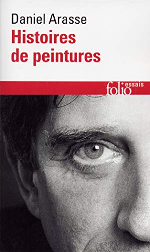 Beispielbild fr Histoires de Peintures: A32081 (Folio Essais) zum Verkauf von WorldofBooks
