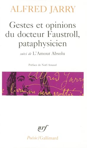 9782070321988: Gestes et opinions du docteur Faustroll, pataphysicien / L'Amour Absolu