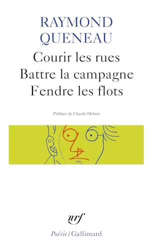 Beispielbild fr Courir les rues. Battre la campagne. Fendre les flots zum Verkauf von medimops