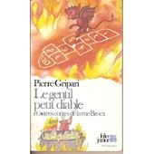 9782070322169: LE GENTIL PETIT DIABLE ET AUTRES CONTES DE LA RUE BROCA