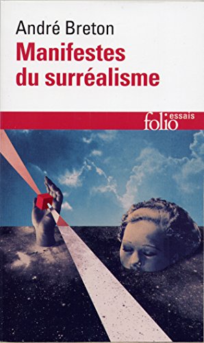 Imagen de archivo de Manifestes Du Surrealisme (Collection Folio/Essais) (French Edition) a la venta por SecondSale