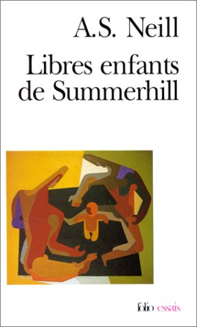 Beispielbild fr Libres Enfants de Summerhill zum Verkauf von Ammareal