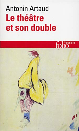 Beispielbild fr Le Theatre Et Son Double (Folio/Essais) zum Verkauf von Wonder Book