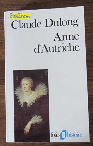 Beispielbild fr Anne d'Autriche: Mre de Louis XIV zum Verkauf von medimops