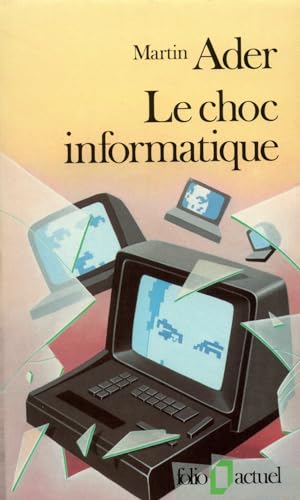 Stock image for Le Choc informatique for sale by Ammareal