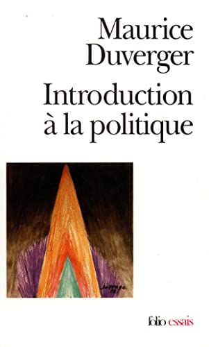 Beispielbild fr Intro a la Politique (Folio Essais) zum Verkauf von medimops