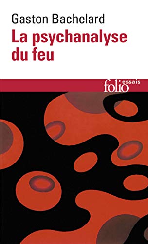 9782070323258: La psychanalyse du feu: 25 (Folio Essais)