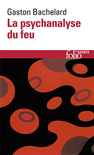 9782070323258: Psychanalyse Du Feu (Folio Essais) (French Edition)