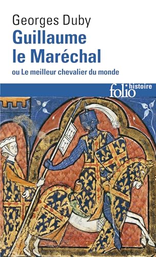 Stock image for Guillaume Le Marechal (Folio Histoire) (French Edition) 2022-840 for sale by Des livres et nous