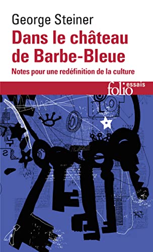 Beispielbild fr Dans le chteau de Barbe-Bleue: Notes pour la redfinition de la culture de Steiner.George (1986) Poche zum Verkauf von Ammareal