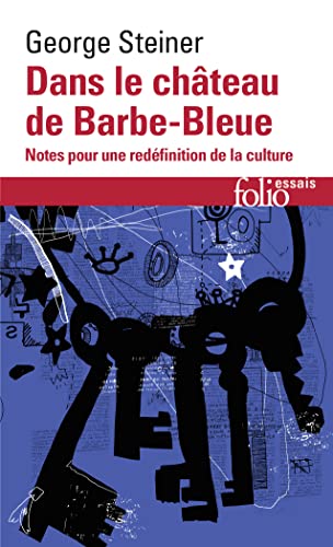 9782070323678: Dans le chteau de Barbe-Bleue: Notes pour une redfinition de la culture