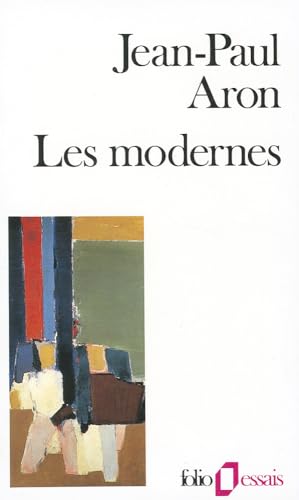 Stock image for Les Modernes [Pocket Book] Aron,Jean-Paul for sale by LIVREAUTRESORSAS