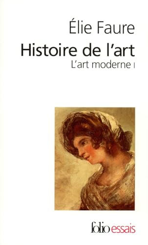 Beispielbild fr Histoire de l'art : l'art moderne I zum Verkauf von medimops