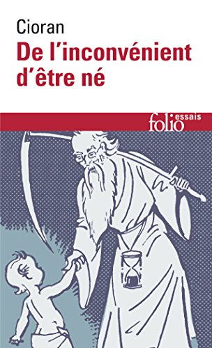 9782070324484: De l'inconvnient d'tre n: 80 (Collection Folio/Essais)