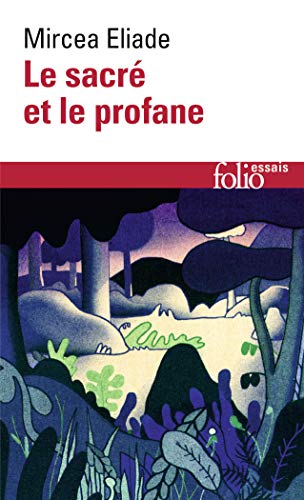 9782070324545: Le sacr et le profane: A32454 (Folio Essais)