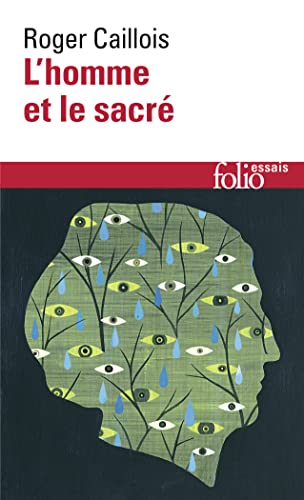 9782070324576: L'Homme Et Le Sacre: A32457 (Folio Essais)
