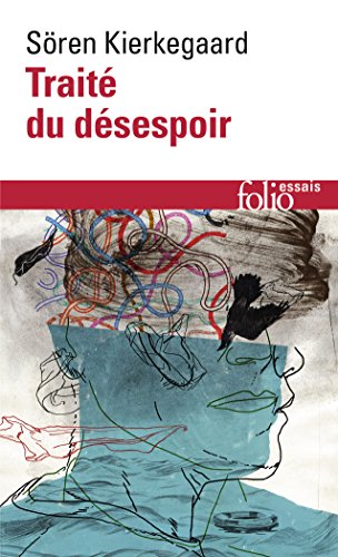 Traité du désespoir. Traduit du danois par Knud Ferlov et Jean-Jacques Gateau. Introduction de Je...