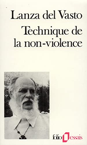 Technique de la non-violence (9782070324804) by Lanza Del Vasto