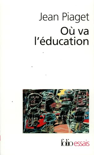 9782070324828: Ou Va L Education: A32482 (Folio Essais)