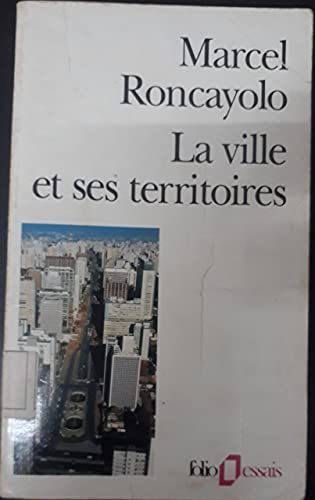 9782070325597: La Ville et ses territoires