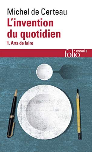 Stock image for L'invention du quotidien, tome 1 : Arts de faire for sale by medimops