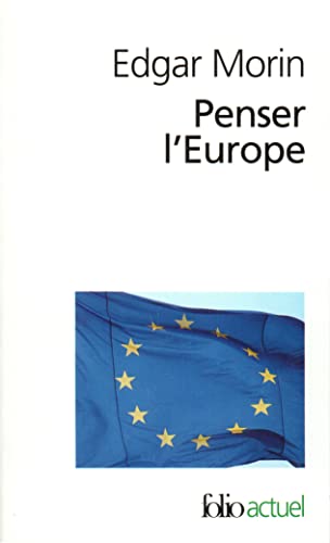 Stock image for Penser L Europe: A32584 (Folio Actuel) for sale by Goldstone Books