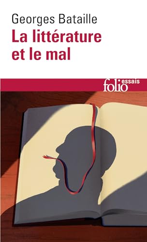 9782070326075: La Littrature et le mal: Emily Bront - Baudelaire - Michelet - Blake - Sade - Proust - Kafka - Genet