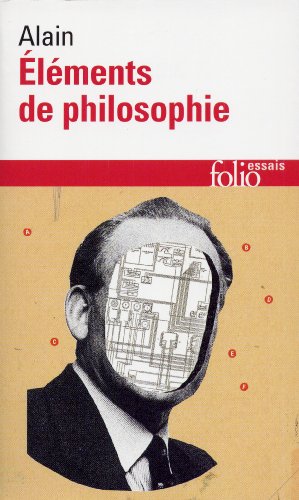 Beispielbild fr Elements de philosophie: Eleements De Philosophie (Folio Essais) zum Verkauf von WorldofBooks